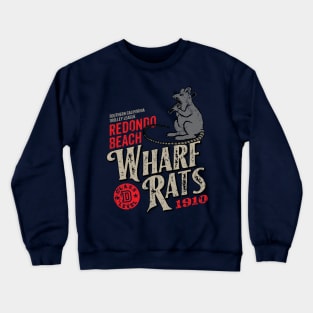 Redondo Beach Wharf Rats Crewneck Sweatshirt